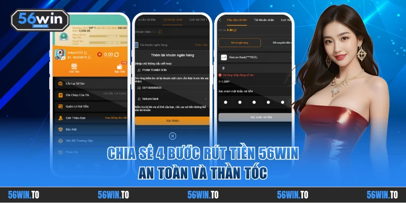 Chia sẻ 4 bước rút tiền 56WIN an toàn và thần tốc