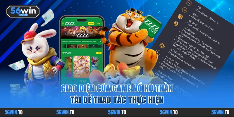 Giao diện của game nổ hũ Thần Tài dễ thao tác thực hiện
